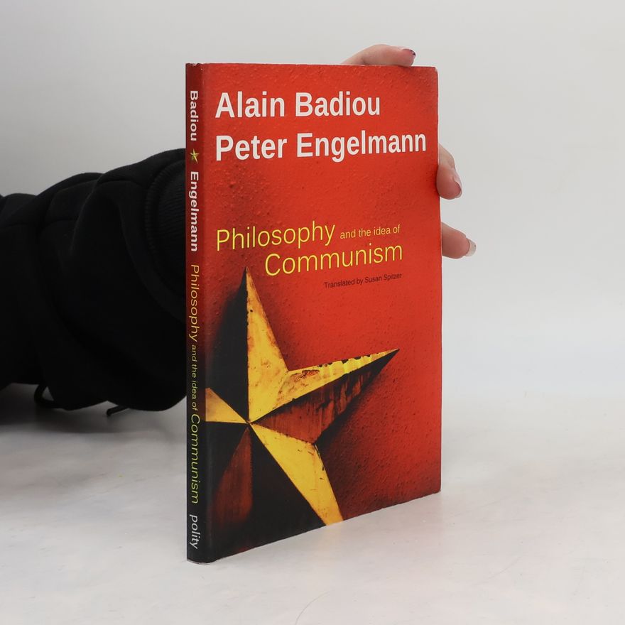Peter Engelmann Philosophy and the Idea of Communism