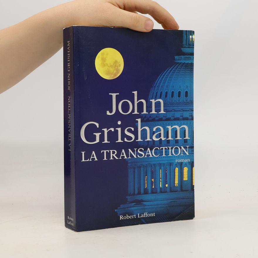 John Grisham La Transaction