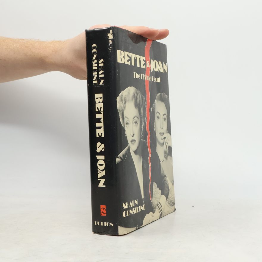 Shaun Considine Bette & Joan - The Divine Feud