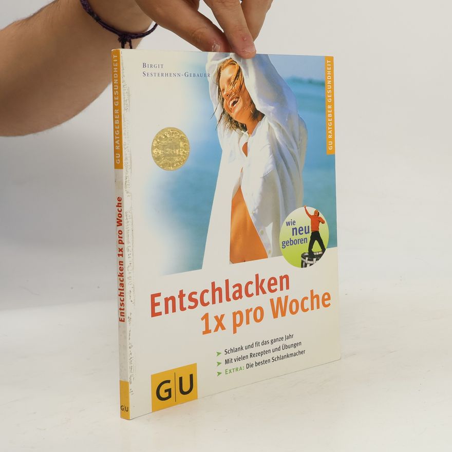 Birgit Sesterhenn Entschlacken 1 x pro Woche