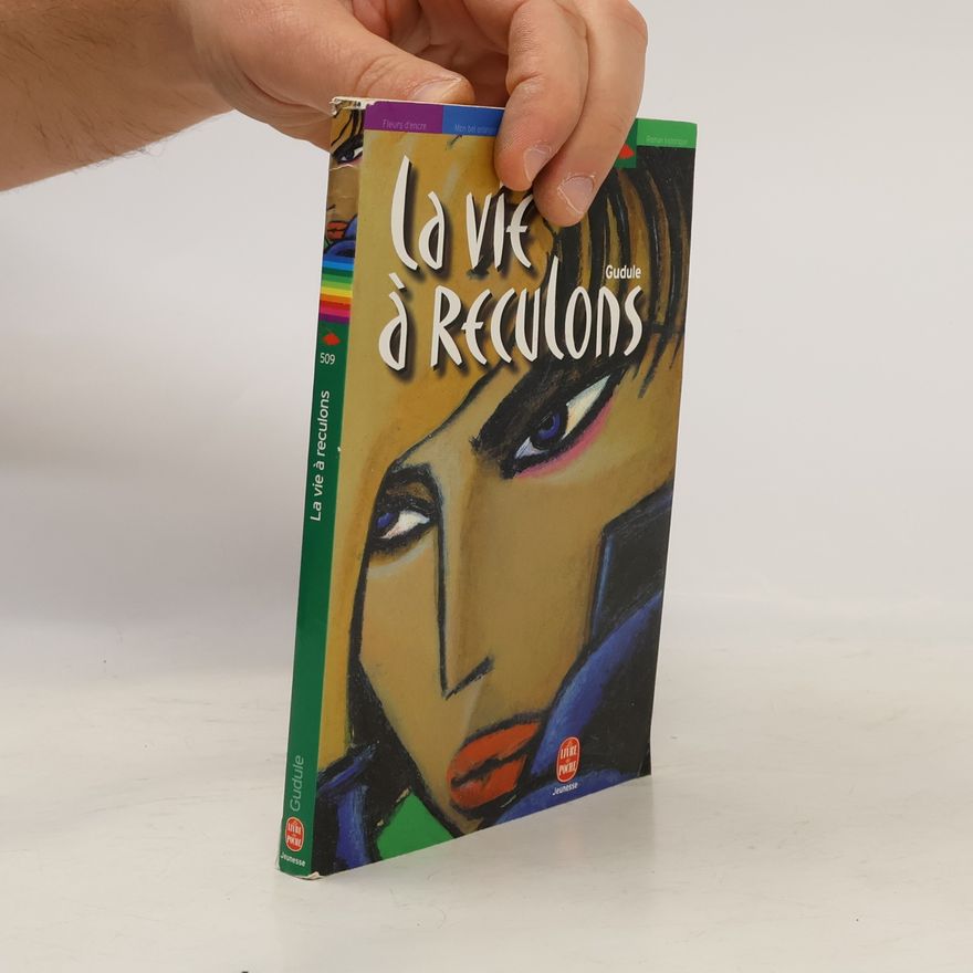 Gudule La vie à reculons