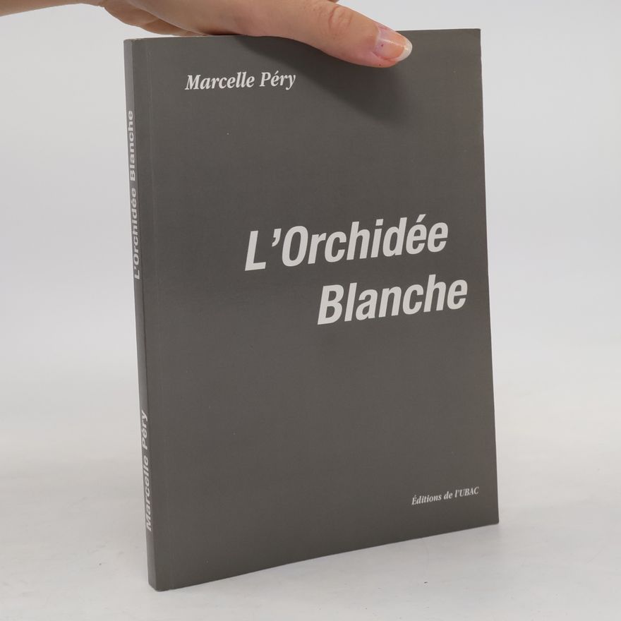 Marcelle Péry L'Orchidée Blanche
