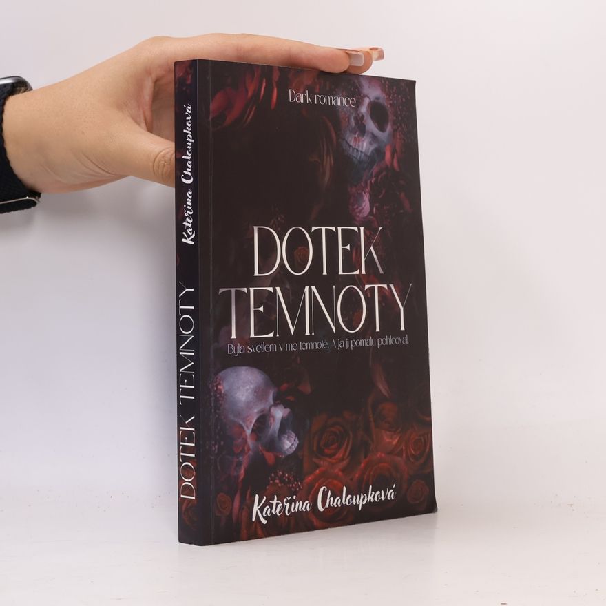 Kateřina Chaloupková Dotek temnoty