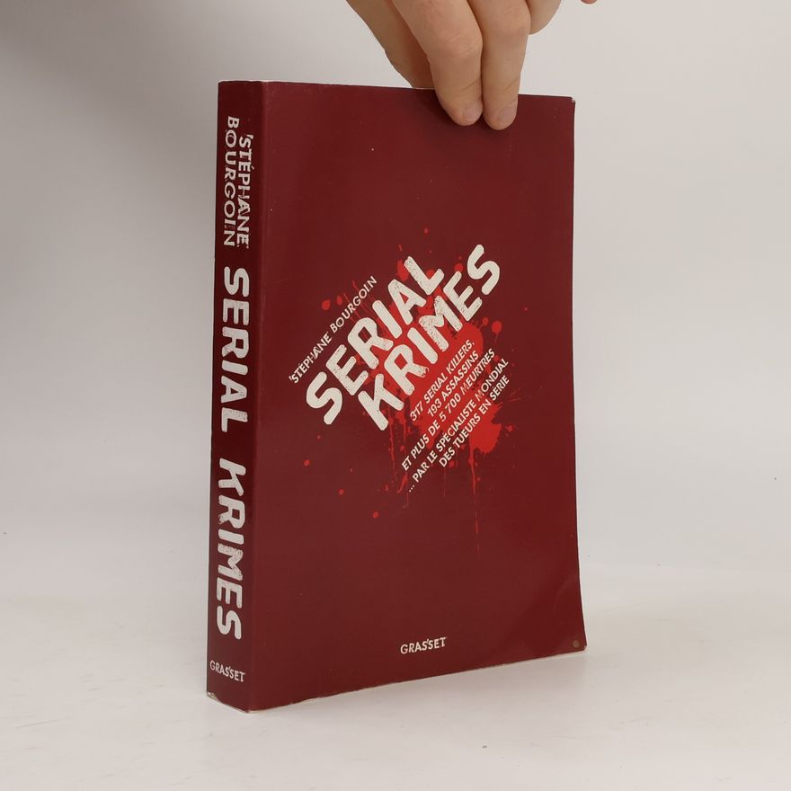 Stéphane Bourgoin Serial Krimes
