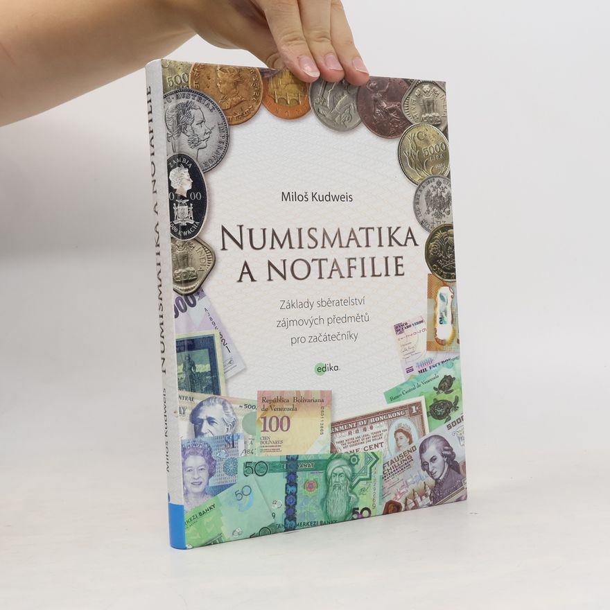 Milos Kudweis Numismatika a notafilie