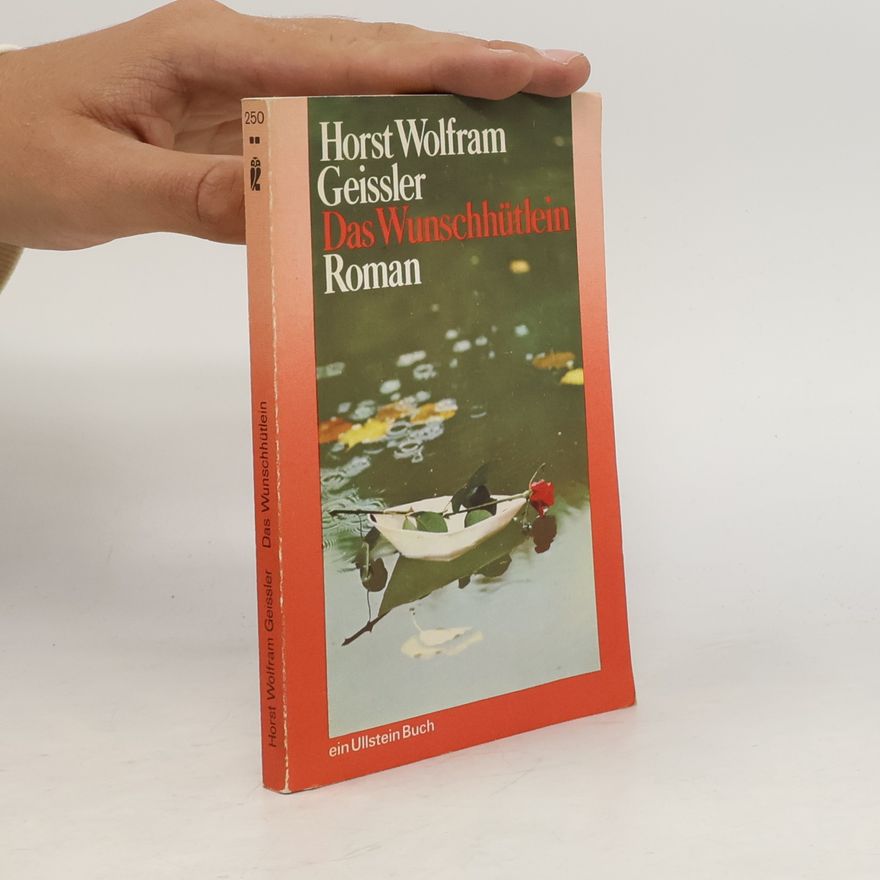Horst Wolfram Geißler Das Wunschhütlein