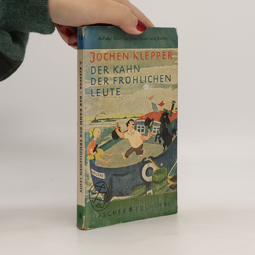 Jochen Klepper Der Kahn der Fröhlichen Leute