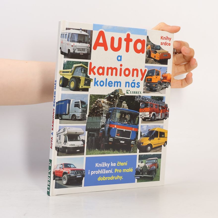 Eva Lenartová Auta a kamiony kolem nás