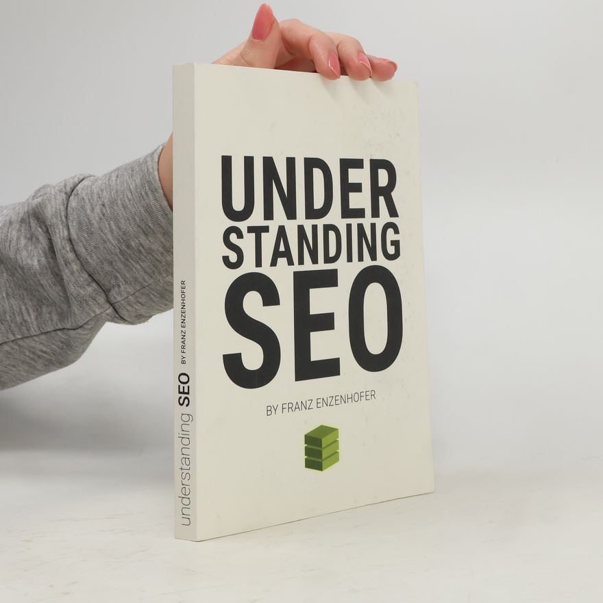 Franz Enzenhofer Understanding SEO
