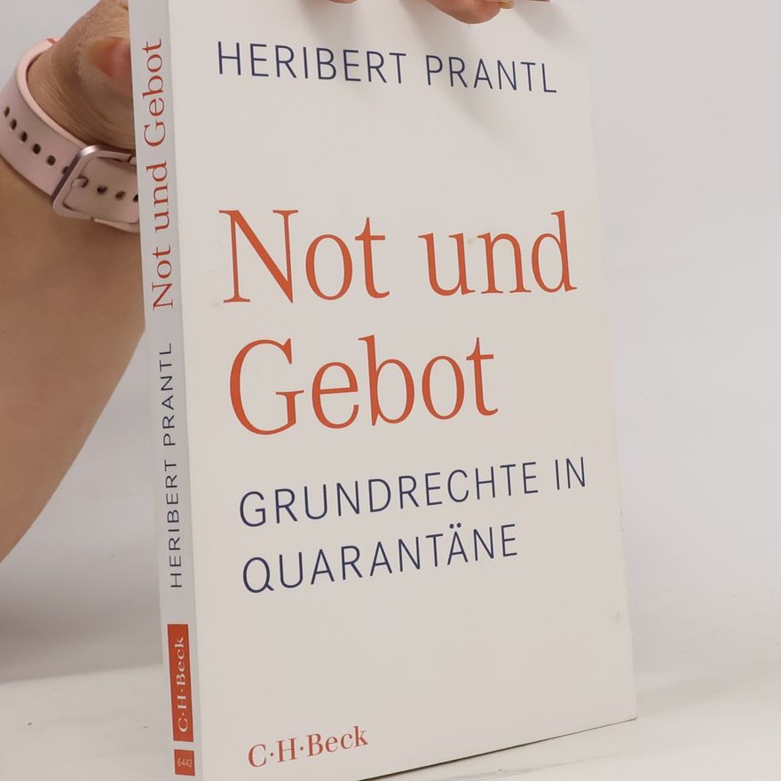 Heribert Prantl Not und Gebot
