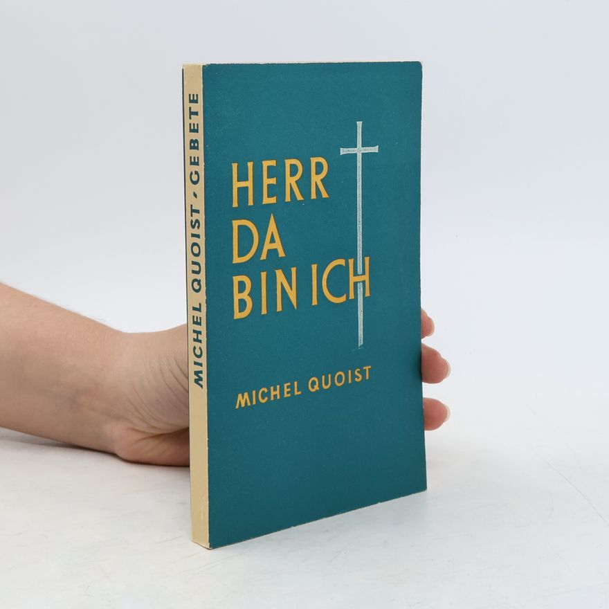 Michel Quoist Herr da bin ich