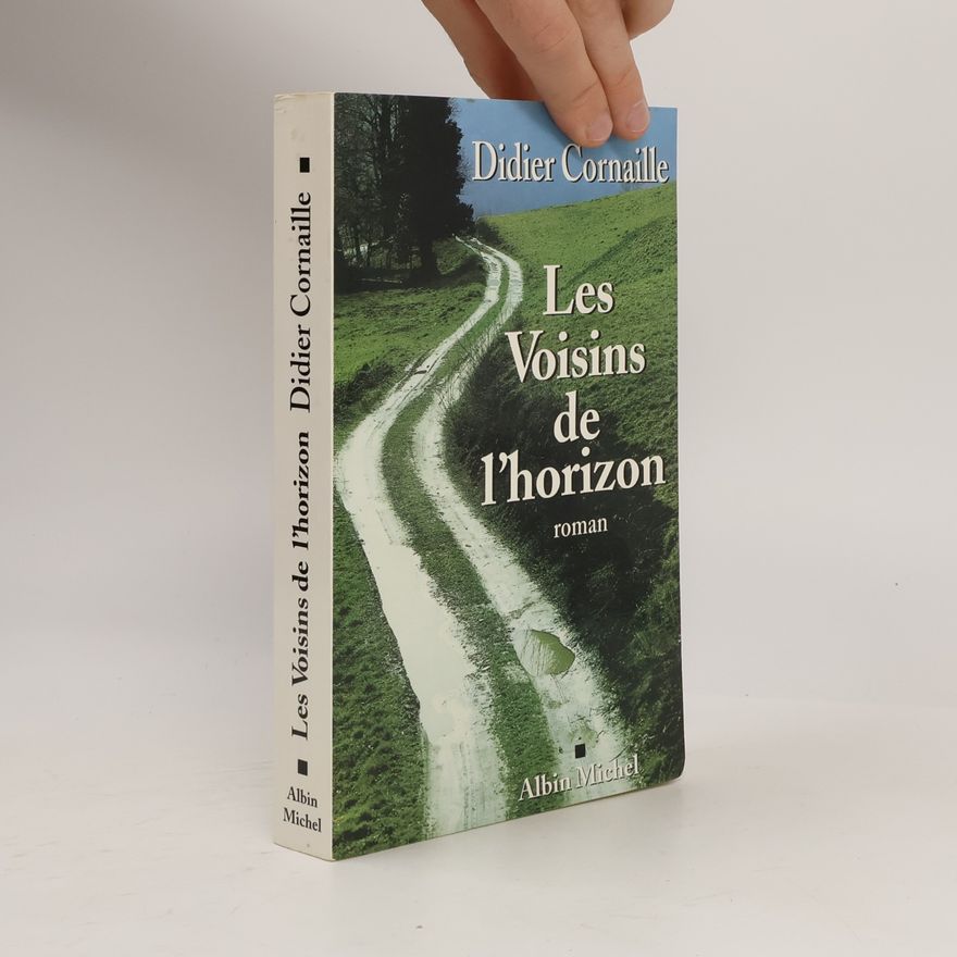 Didier Cornaille Les Voisins de l'horizon