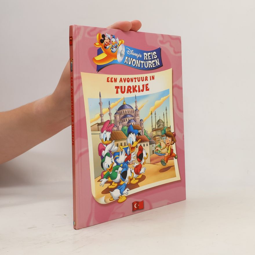 Renate Wilms Disney's reisavonturen - 10: Een avontuur in Turkije