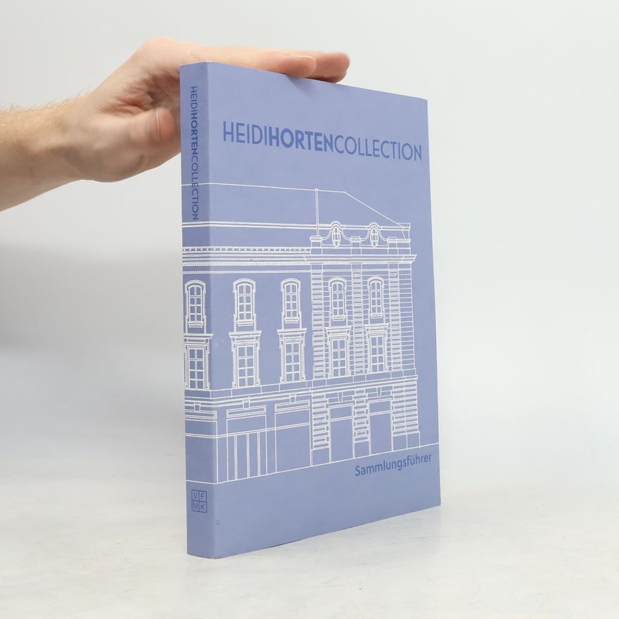 Agnes Husslein-Arco Heidi Horten Collection