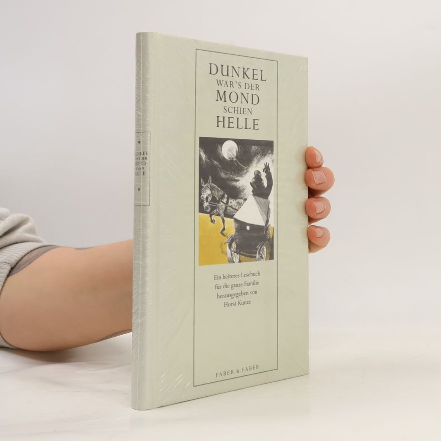 Horst Kunze Dunkel war's der Mond schien helle