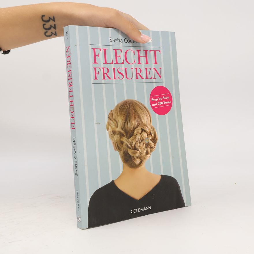 Sasha Coefield Flechtfrisuren
