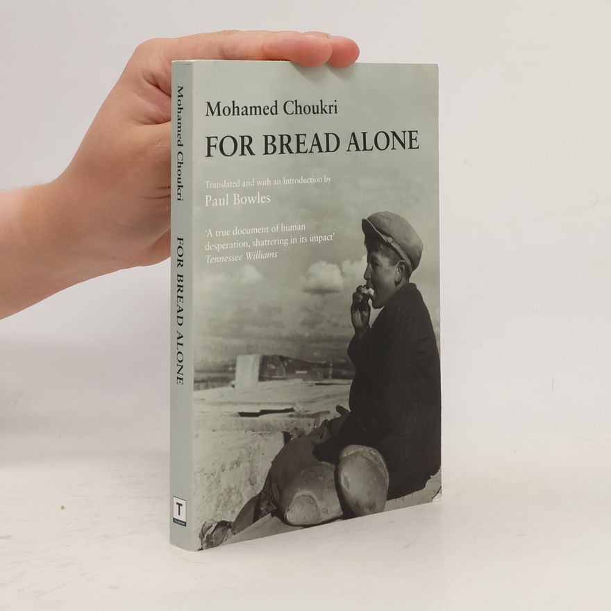 Muhammad Šukrí For bread alone