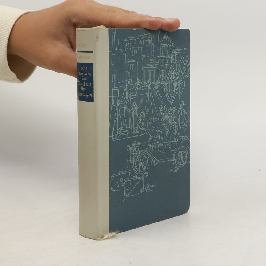 Curt Goetz Die Memoiren des Peterhans von Binningen