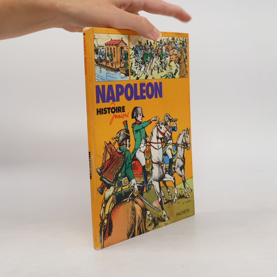 Augustin Drouet Histoire Juniors - 3: Napoléon