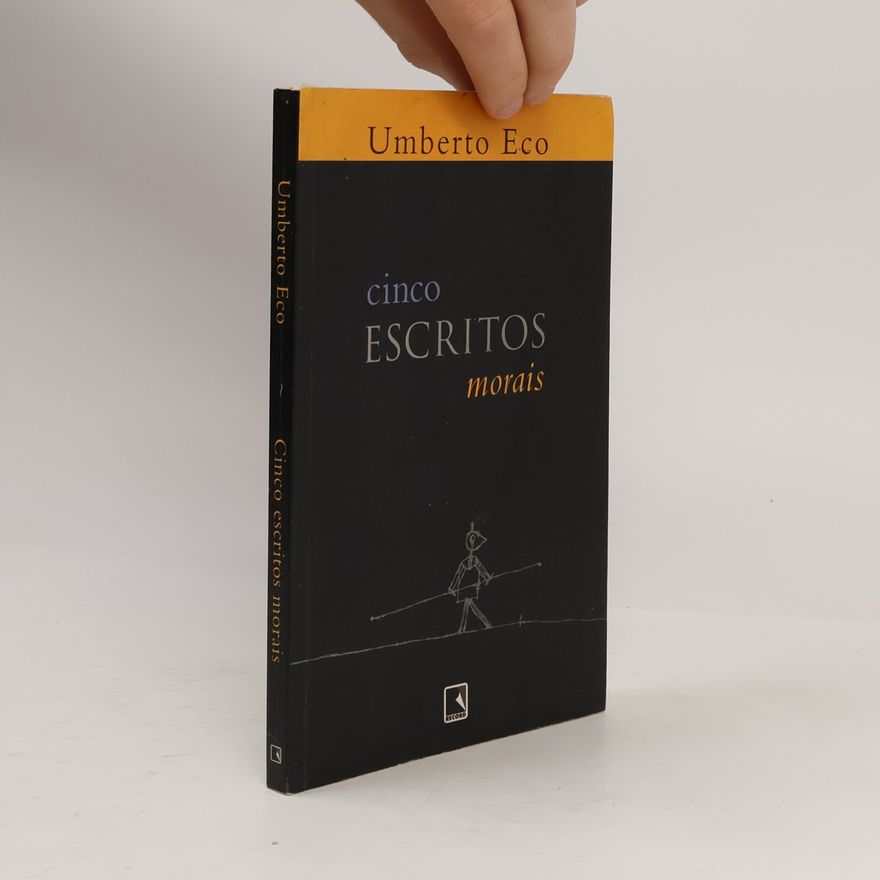 Umberto Eco Cinco Escritos Morais