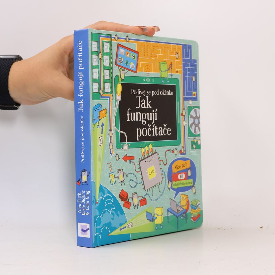 Rosie Dickins Jak fungují počítače