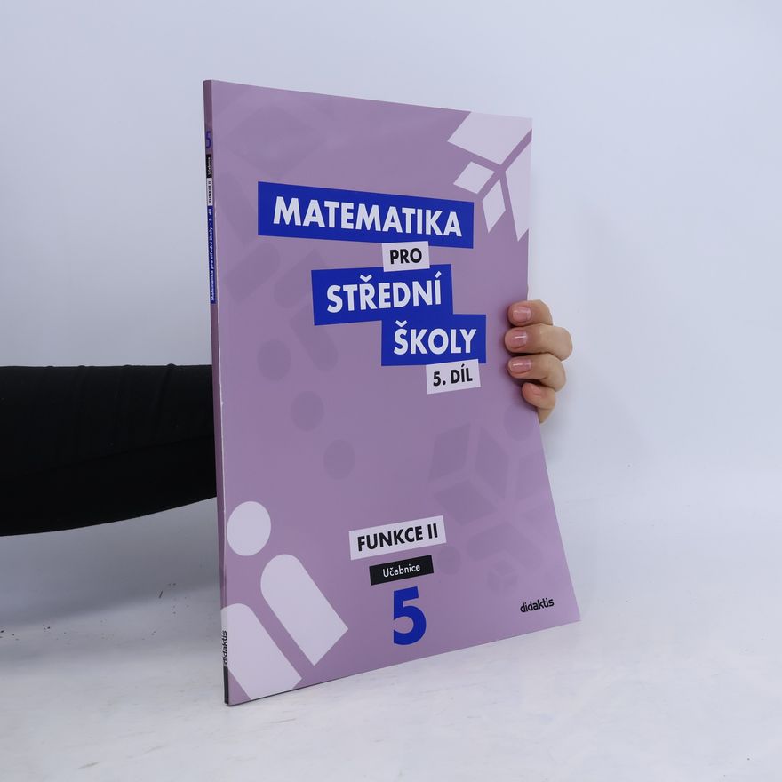 Václav Zemek Matematika pro střední školy 5.díl Učebnice