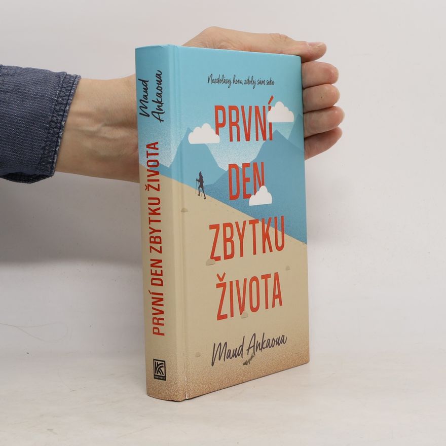 Maud Ankaoua První den zbytku života