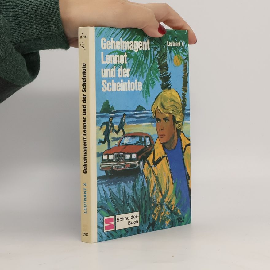 Autorenkollektiv Geheimagent Lennet und der Scheintote