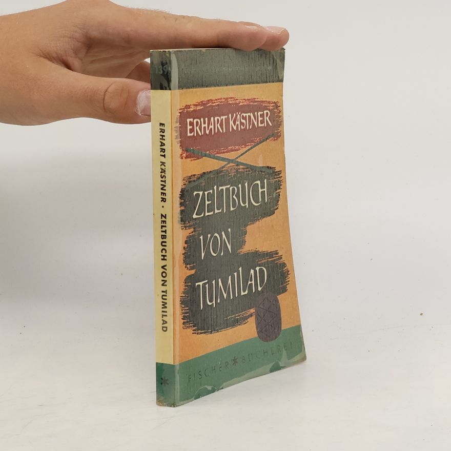 Erhart Kästner Zeltbuch von Tumilad