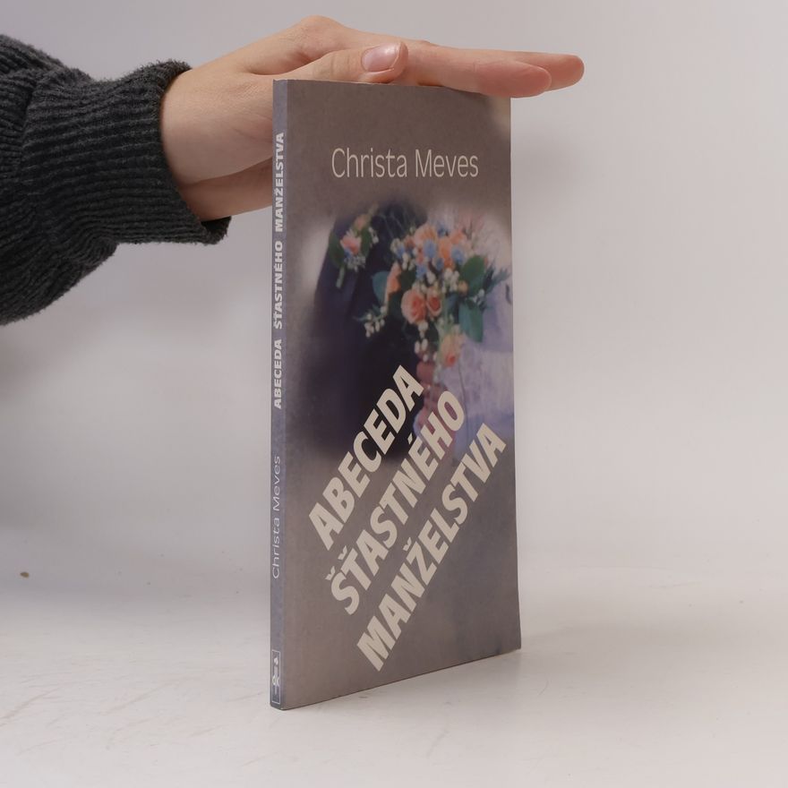 Christa Meves Abeceda št'astného manželstva