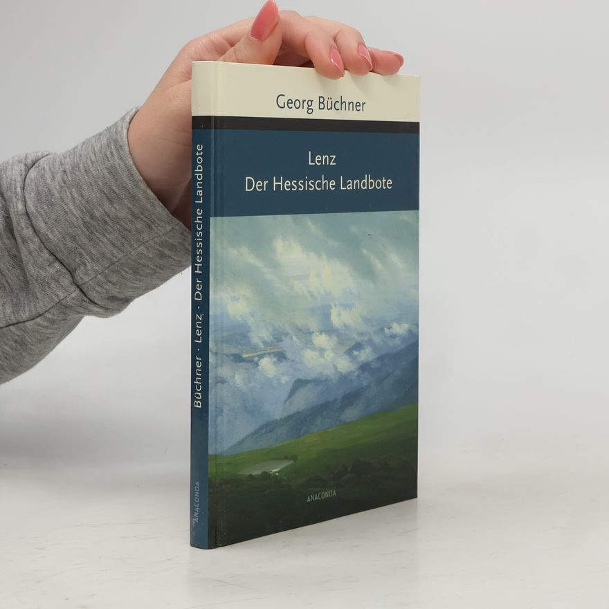 Georg Büchner Lenz / Der Hessische Landbote