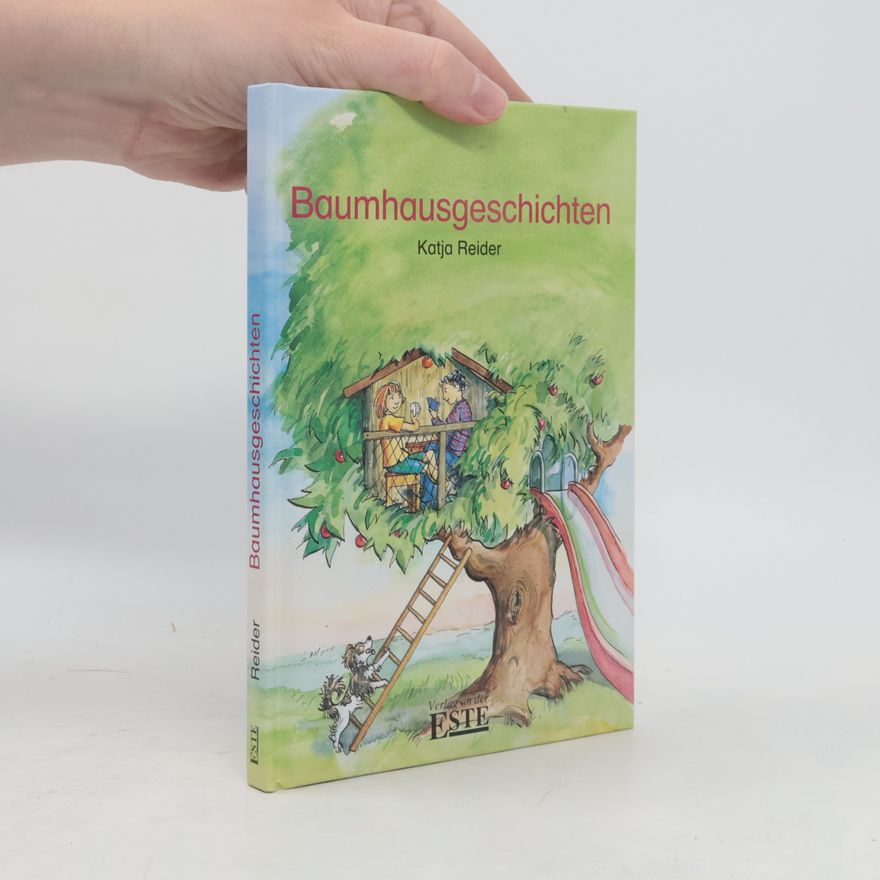 Katja Reider Baumhausgeschichten