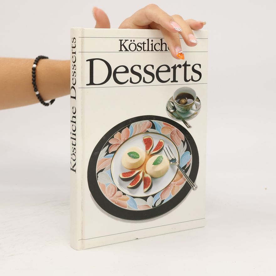 Autorenkollektiv Köstliche Desserts