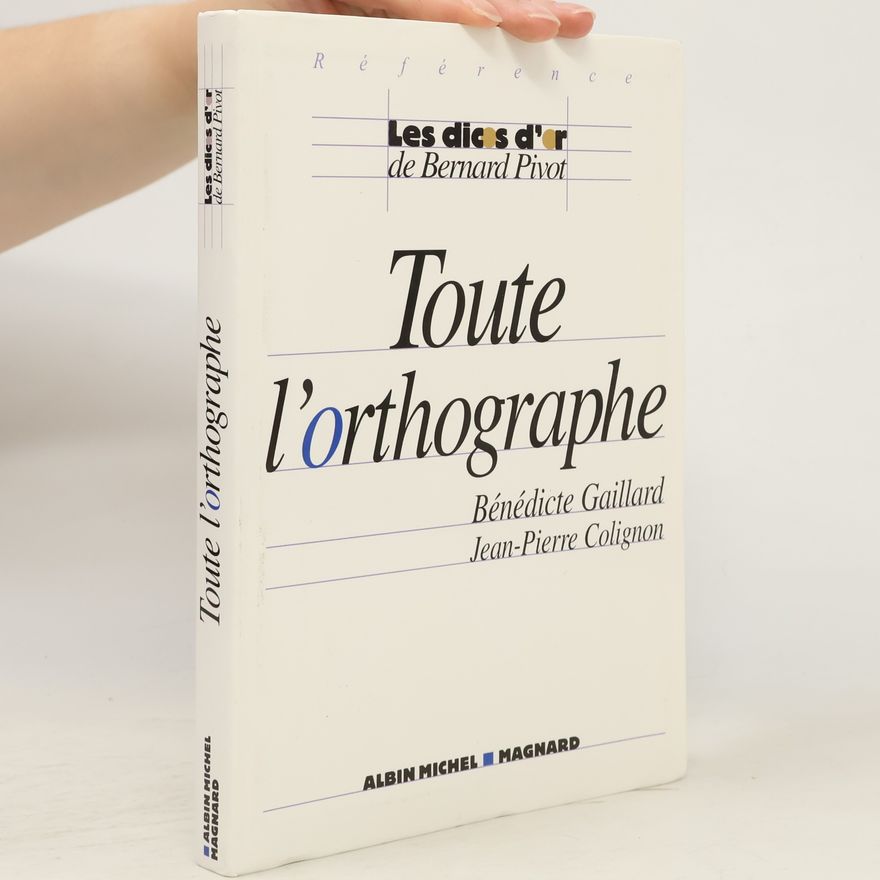 JeanPierre Colignon Toute l'orthographe