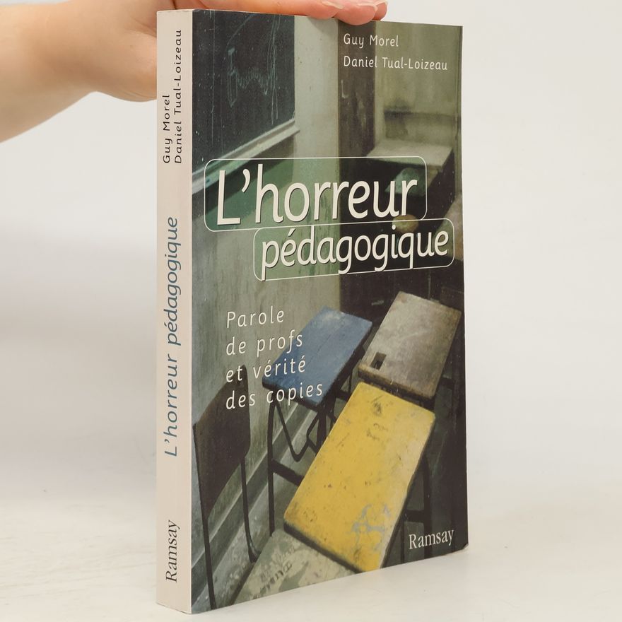 Daniel Tual-Loizeau L'horreur pédagogique