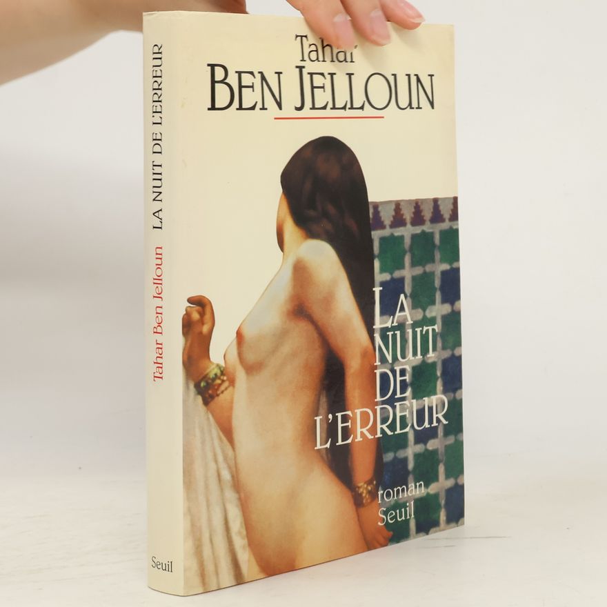 Tahar Ben Jelloun La nuit de l'erreur