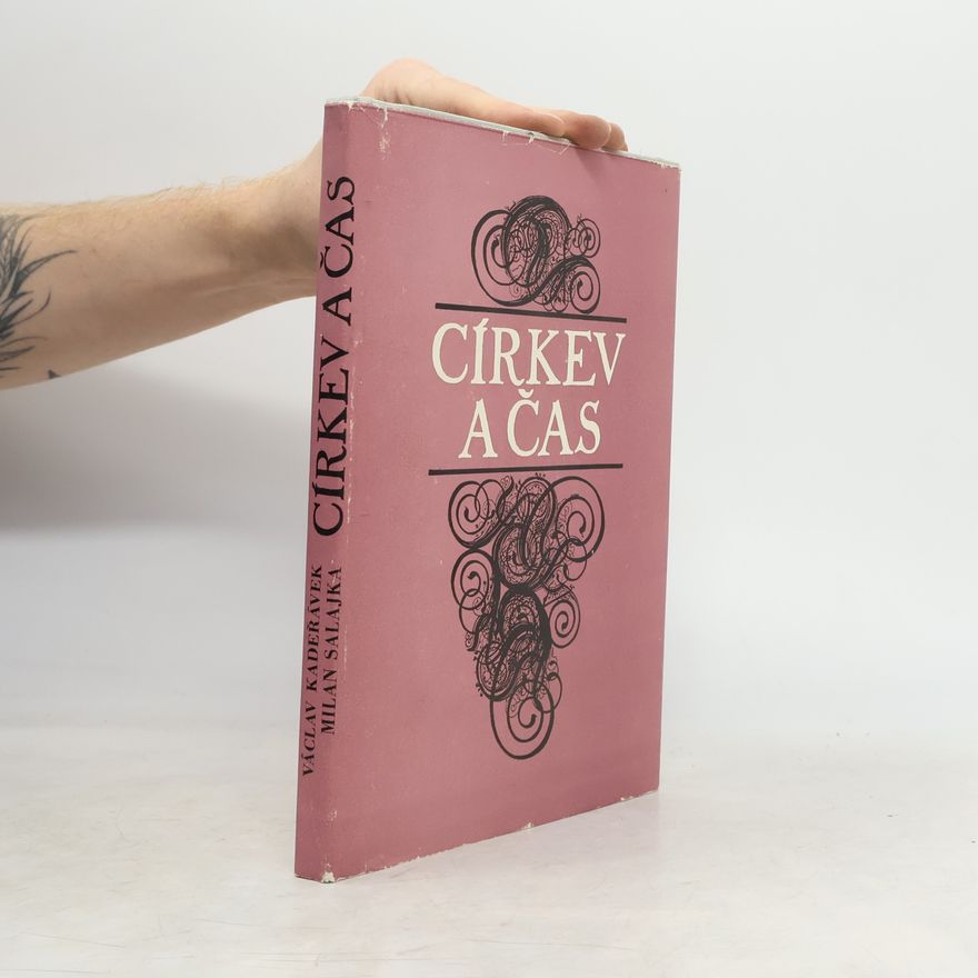 Václav Kadeřávek Církev a čas