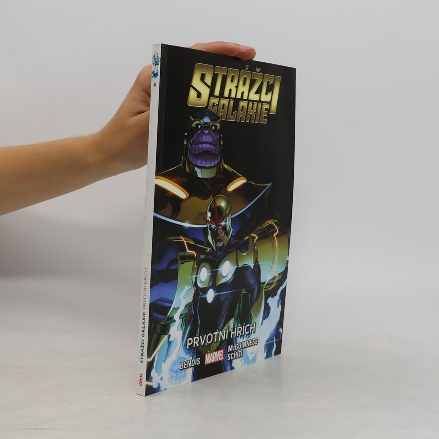 Brian Michael Bendis Strážci galaxie: Prvotní hřích