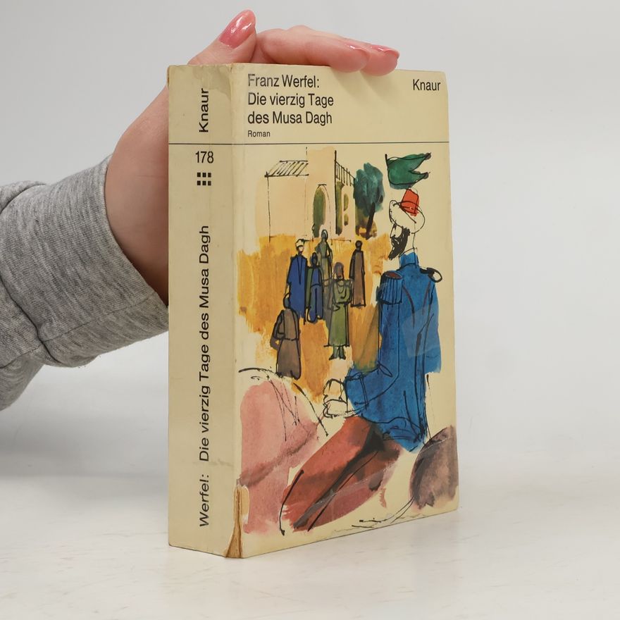 Franz Werfel Die Vierzig Tage des Musa Dagh