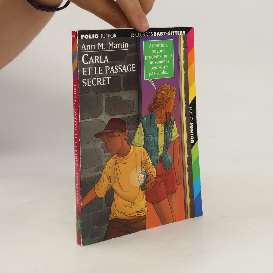 Ann M. Martin Carla et le passage secret