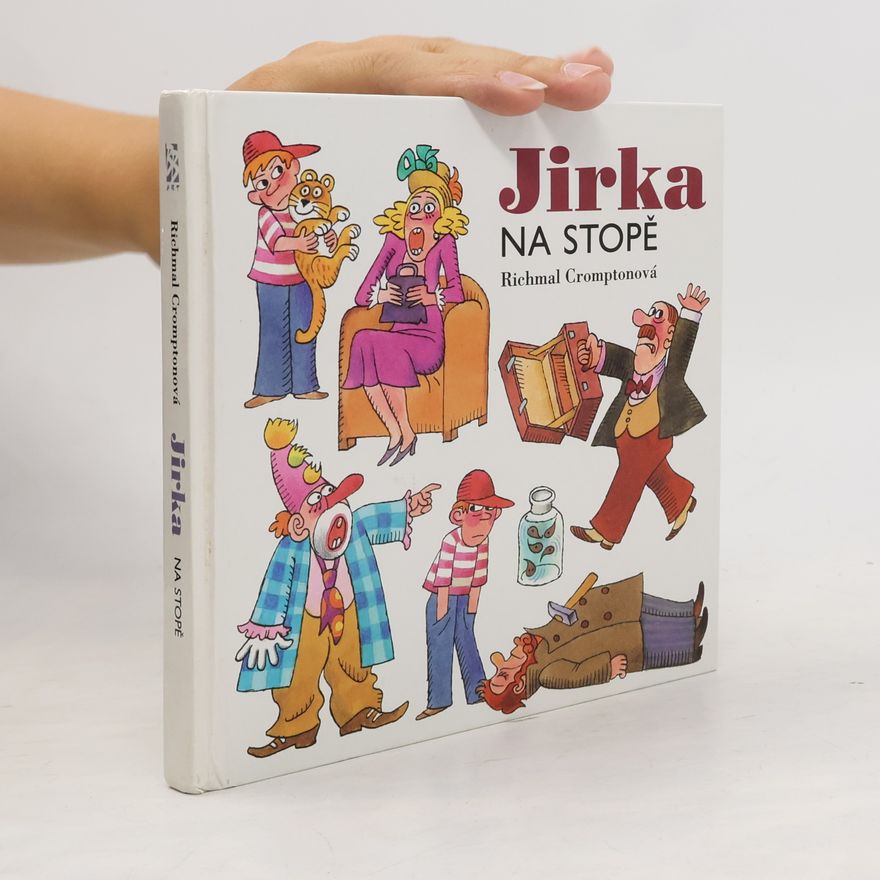Richmal Crompton Jirka na stopě