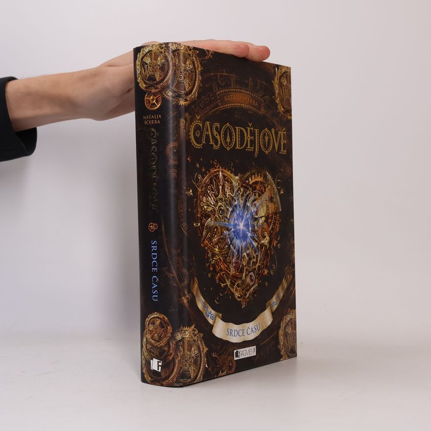 Natalia Shcherba Časodějové: Srdce času