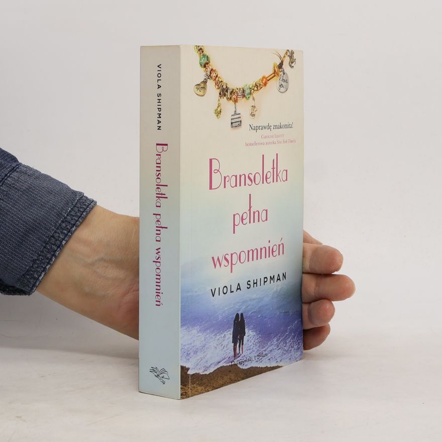 Viola Shipman Bransoletka pełna wspomnień