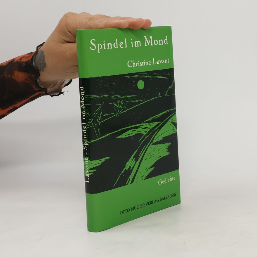 Christine Lavant Spindel im Mond. Gedichte