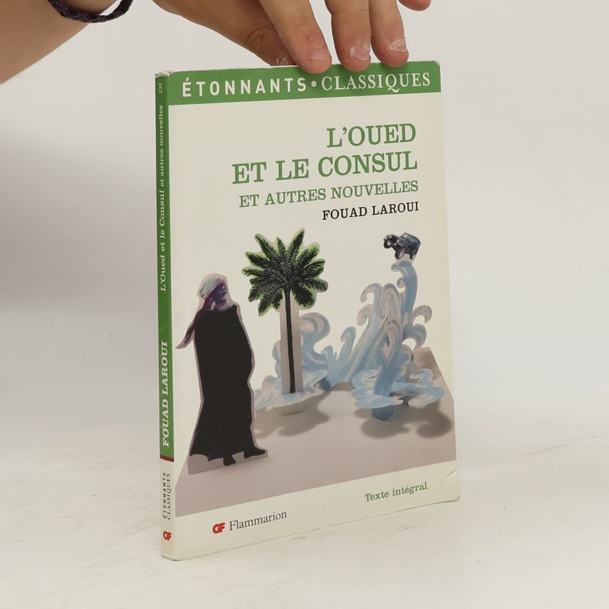 Laure Humeau-Sermage L'Oued et le consul et autres nouvelles