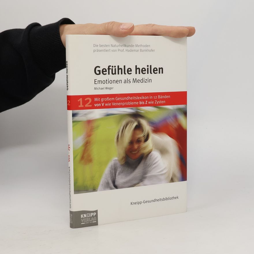 Michael Weger Gefühle heilen
