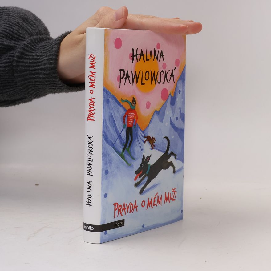 Halina Pawlowská Pravda o mém muži