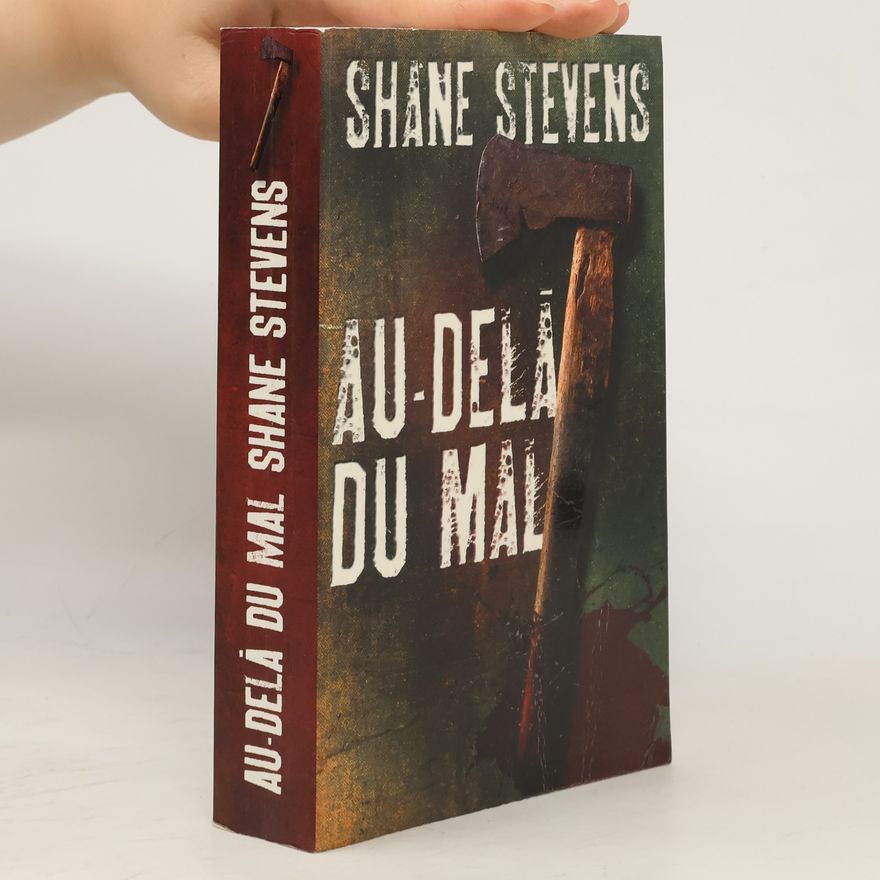 Shane Stevens Au-delà du mal