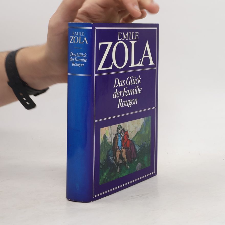 Émile Zola Das Glück der Familie Rougon