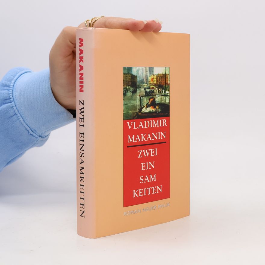 Vladimir S. Makanin Zwei Einsamkeiten